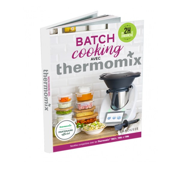 Le concept de batch cooking revisité avec le Thermomix de Vorwerk